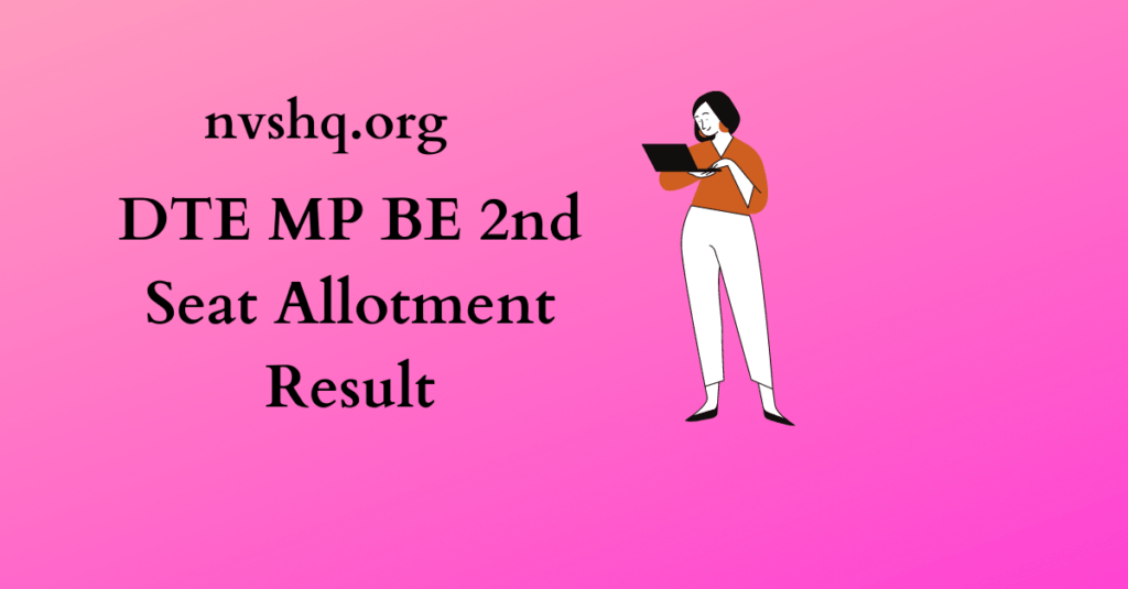 DTE MP BE 2nd Seat Allotment Result
