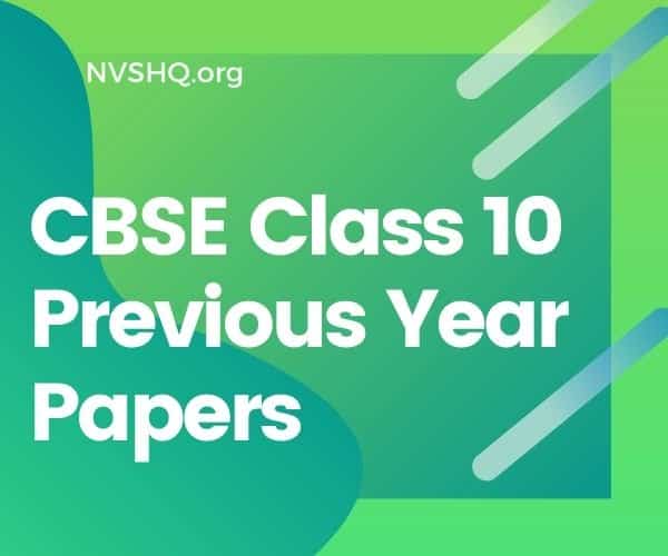 CBSE Class 10 Previous Year Papers