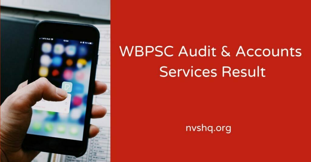 WBPSC Audit & Accounts Services Result