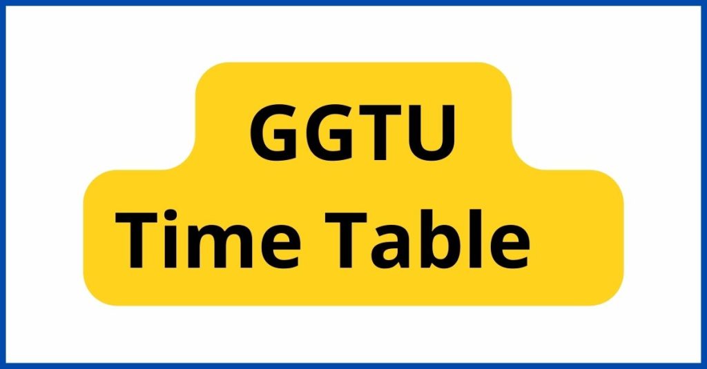 GGTU Time Table