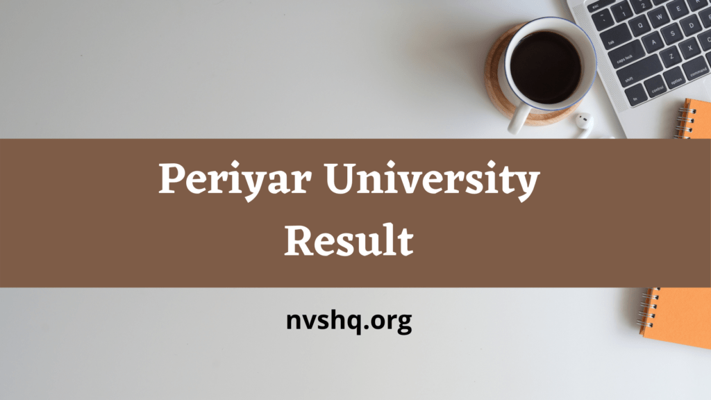 Periyar University Result (OUT) Check UG/PG Result