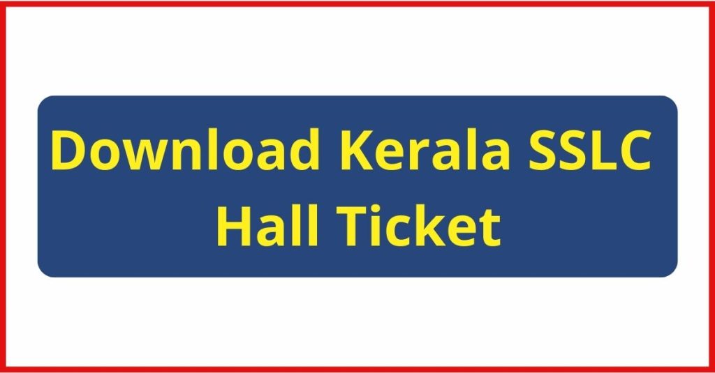 Kerala SSLC Hall Ticket