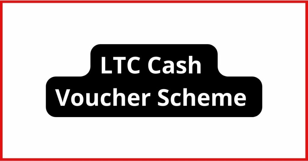 LTC Cash Voucher Scheme 