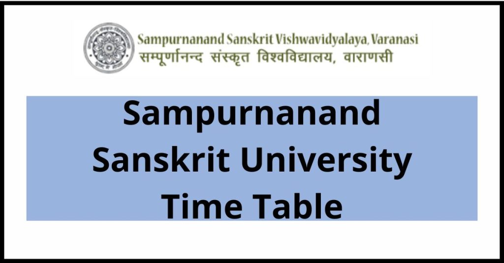 Sampurnanand Sanskrit University Time Table