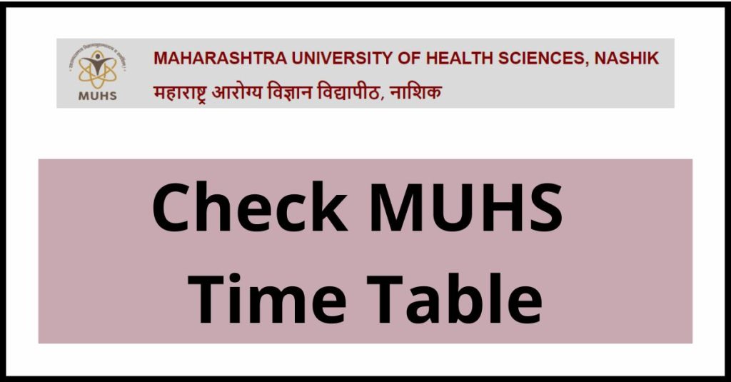 Check MUHS Time Table