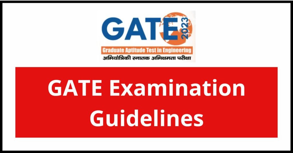 GATE Examination Guidelines