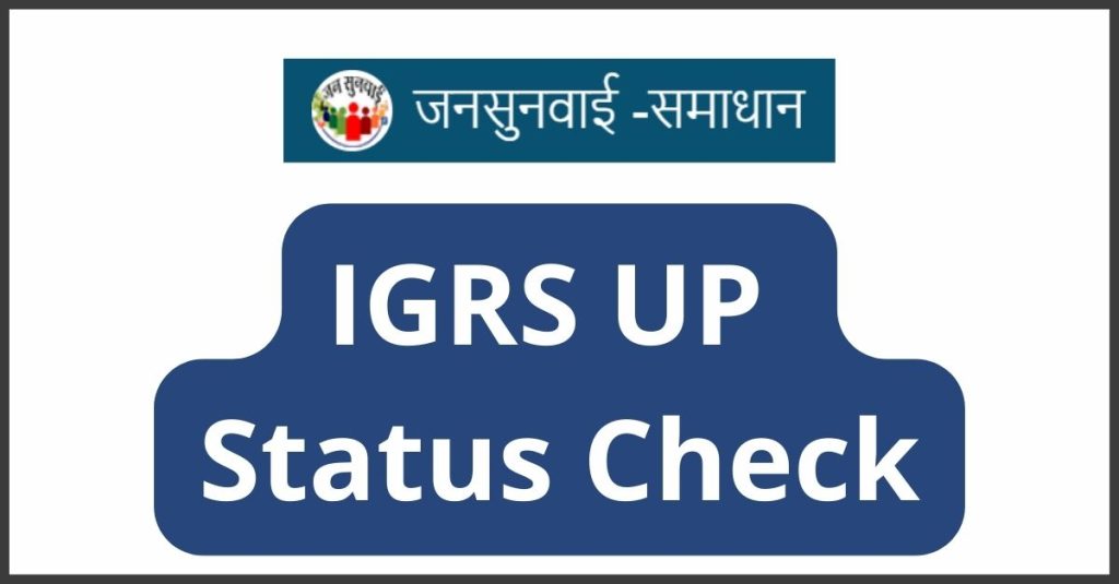 IGRS UP  Status Check