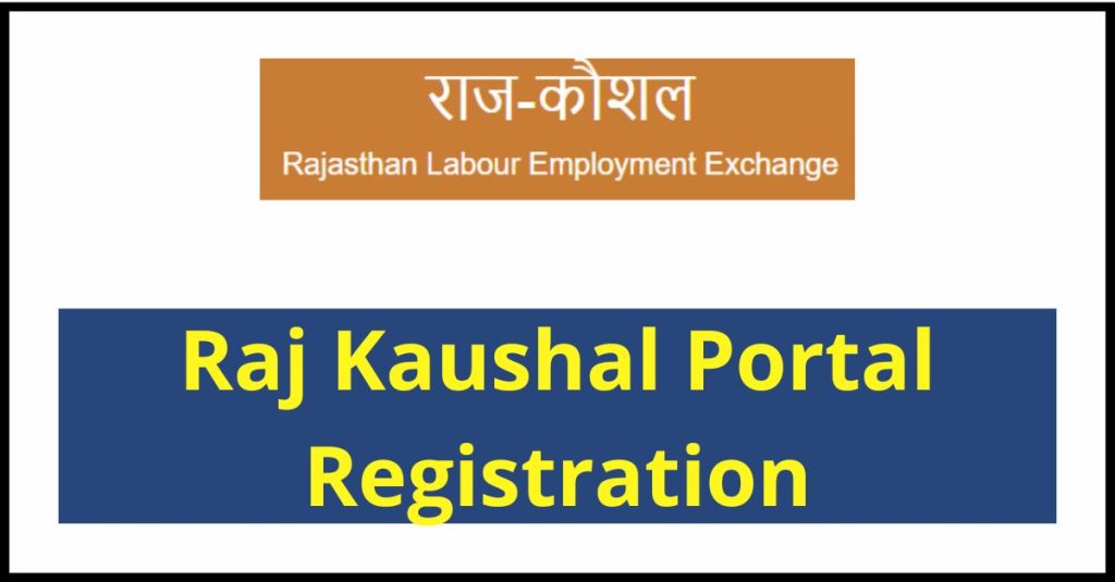 Raj Kaushal Portal Registration