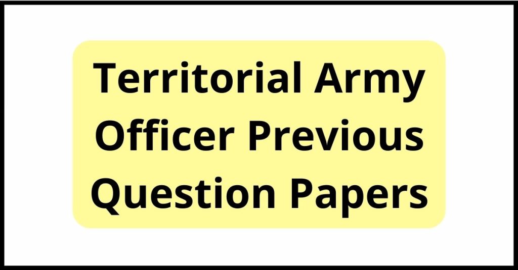 Territorial Army Officer Previous Question Papers
