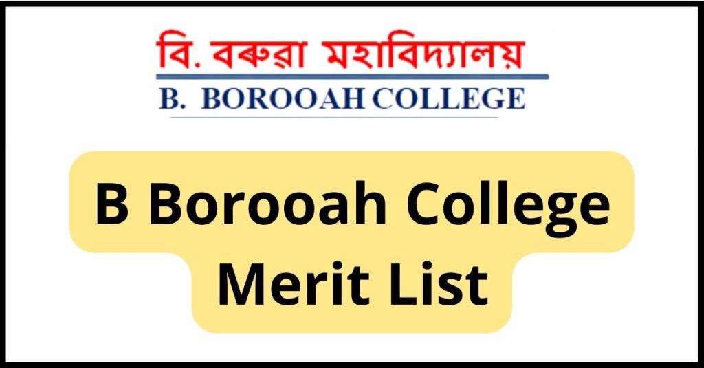 B Borooah College Merit List