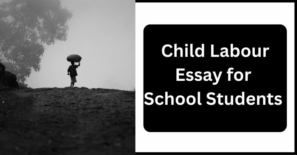 Child Labour Essay for School Students 