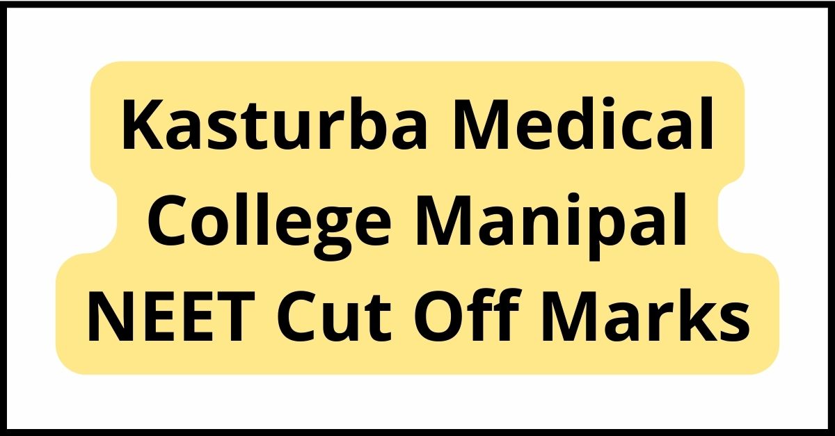 kasturba-medical-college-manipal-neet-cut-off-mark-category-wise