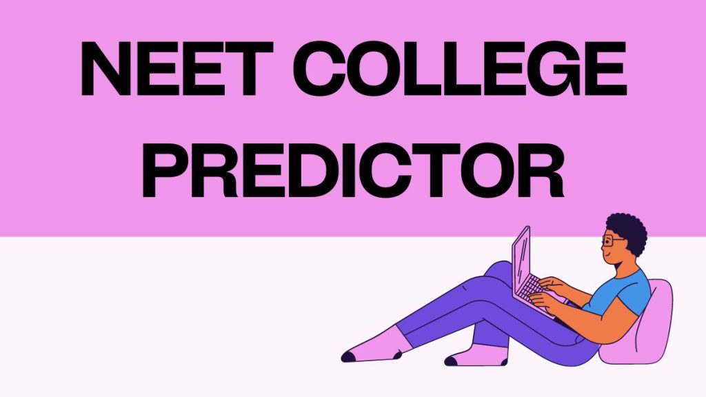 NEET COllege Predictor
