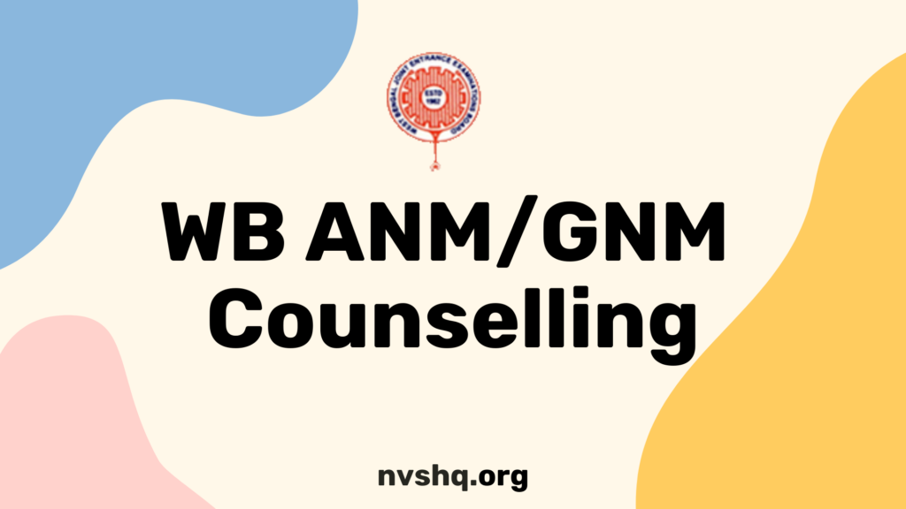 WB ANM/GNM Counselling 