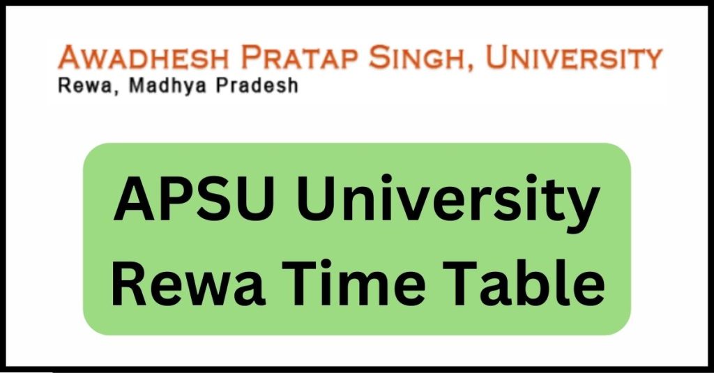 APSU University Rewa Time Table