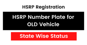 HSRP Number Plate for OLD Vehicle