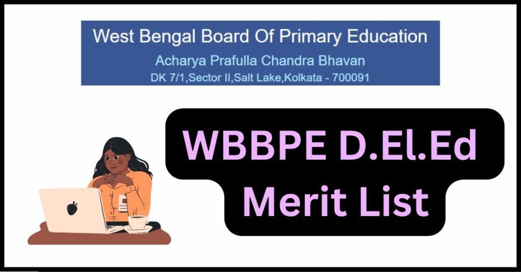 WBBPE West Bengal D.El.Ed Merit List