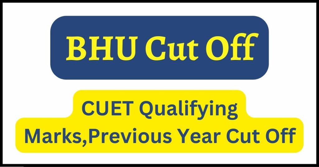 BHU Cut Off