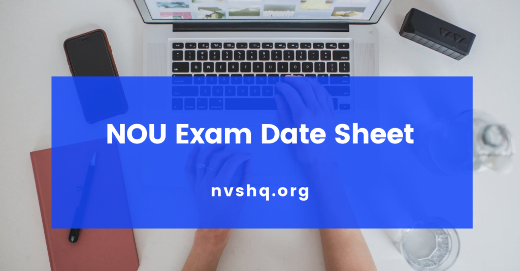 NOU Exam Date 2021 BA MA Part 1, 2, 3 Time-Table Download