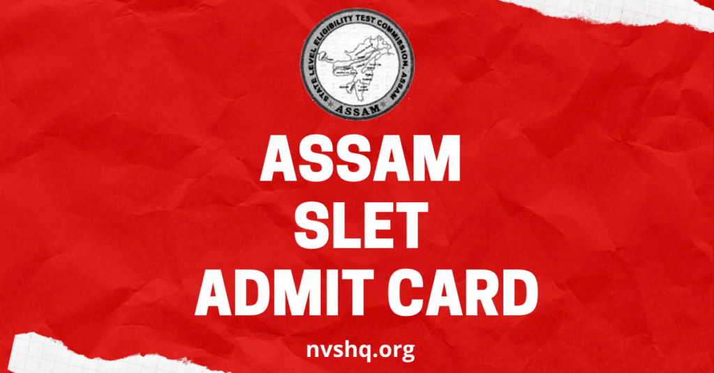 Assam SLET Admit Card 2022