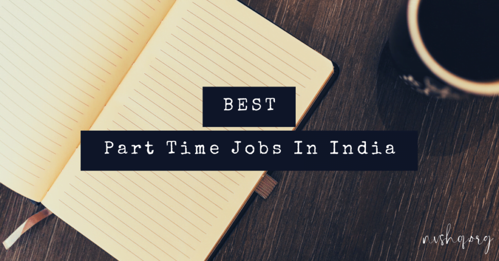 Best part time jobs in India