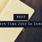 Best part time jobs in India