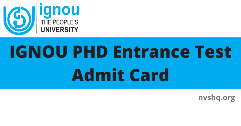 IGNOU PHD Entrance Test Admit Card
