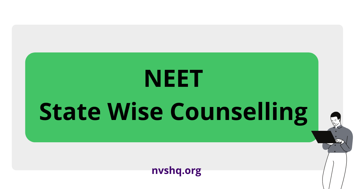 NEET State Wise Counselling 2023 Open Check Schedule Procedure