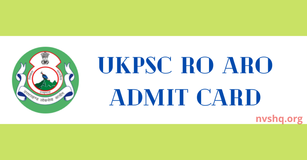 UKPSC RO ARO Admit Card