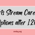 Arts Stream Career Options after 12th