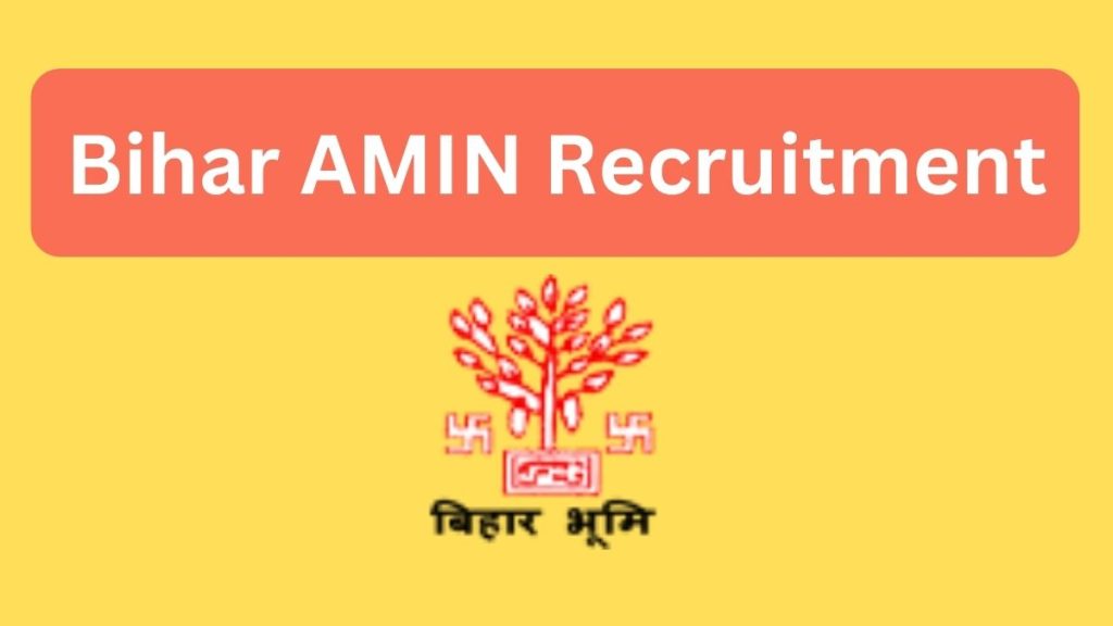 Bihar AMIN Recruitment