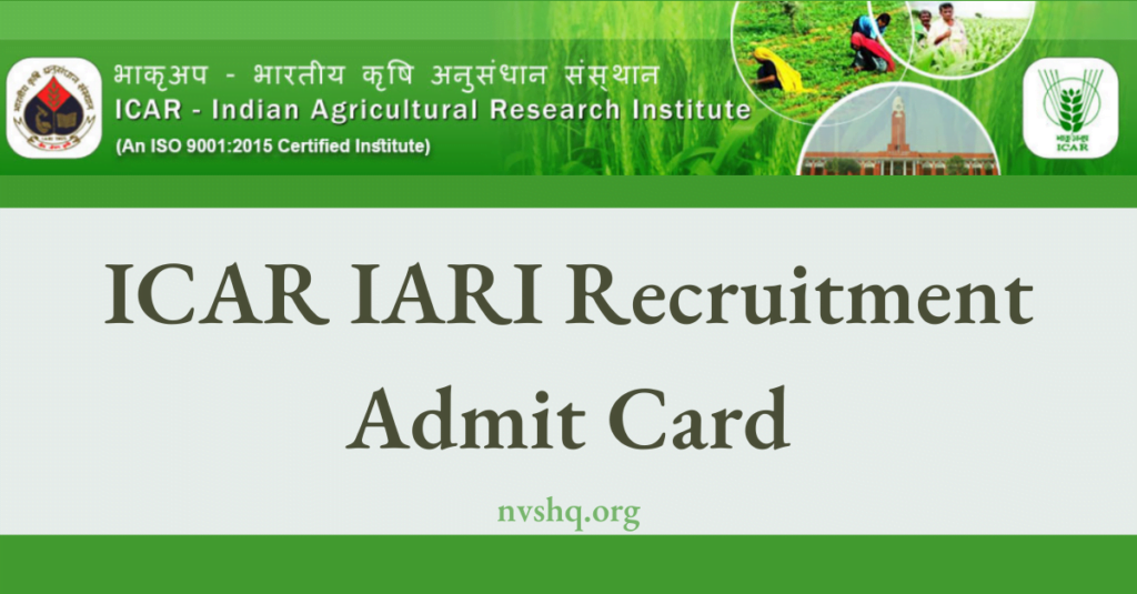 ICAR IARI Recruitment Admit Card