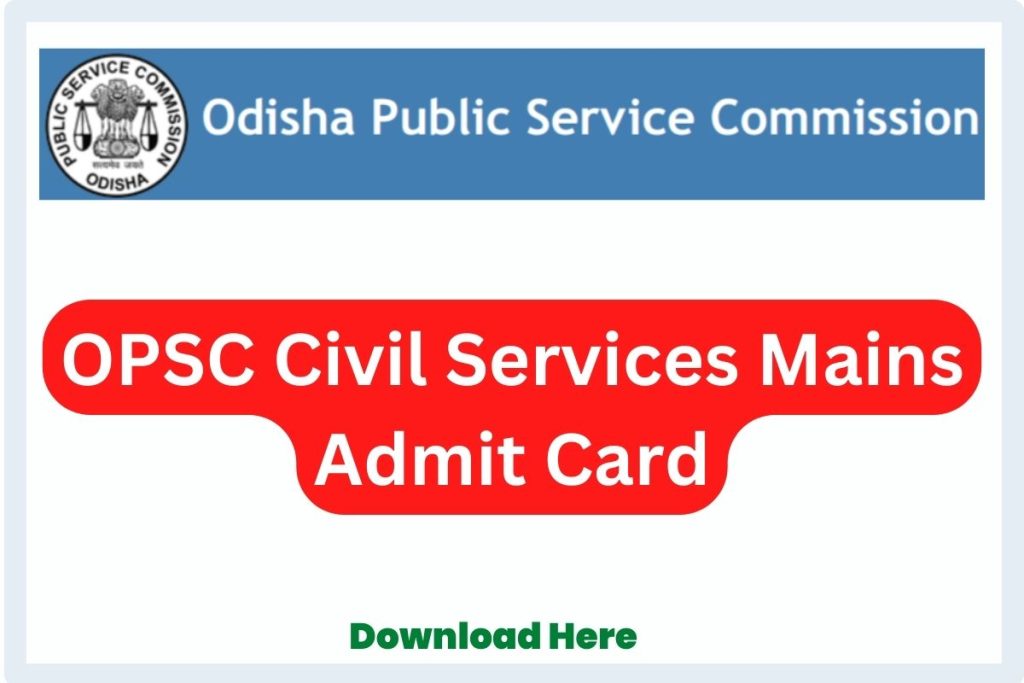 OPSC Civil Services Mains Admit Card