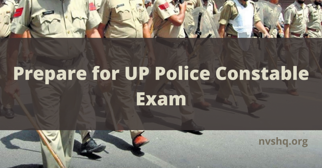 How to Prepare for UP Police Constable Exam