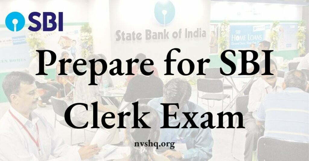 SBI क्लर्क परीक्षा की तैयारी करें
