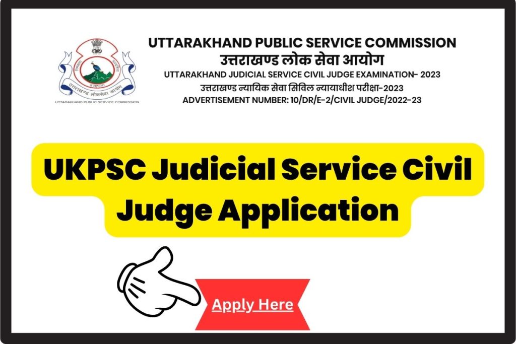 UKPSC Judicial Service Civil Judge Application