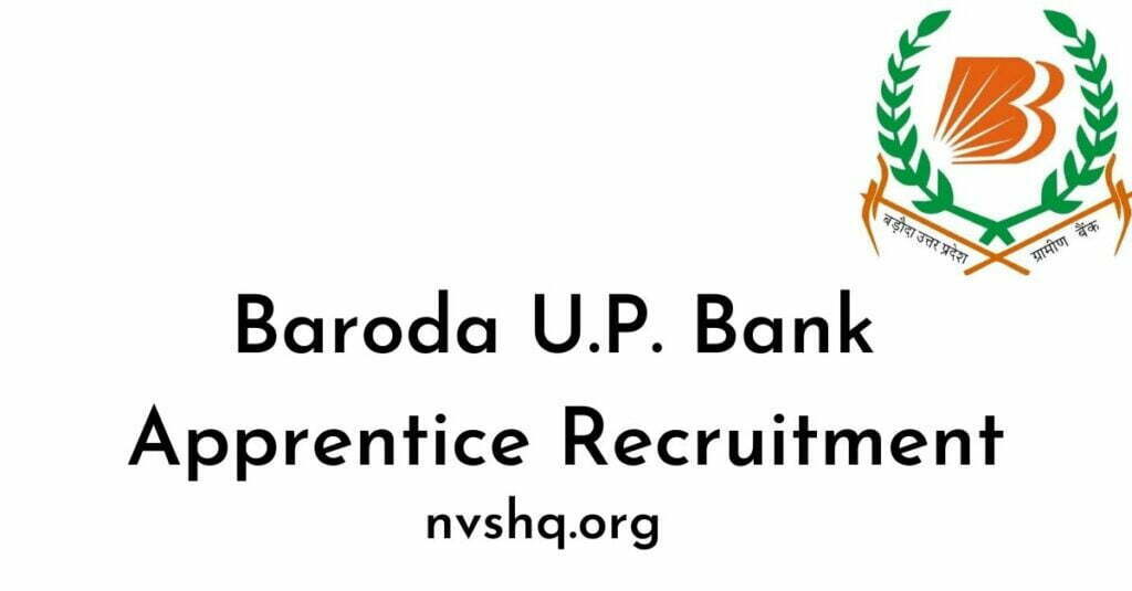 Baroda U.P. Bank Apprentice Recruitment
