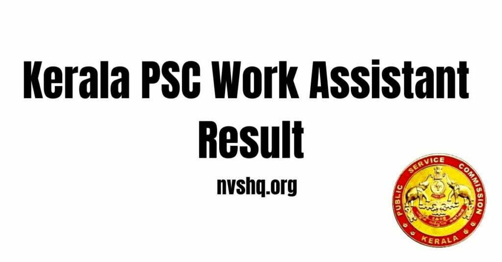 Kerala PSC Work Assistant Result