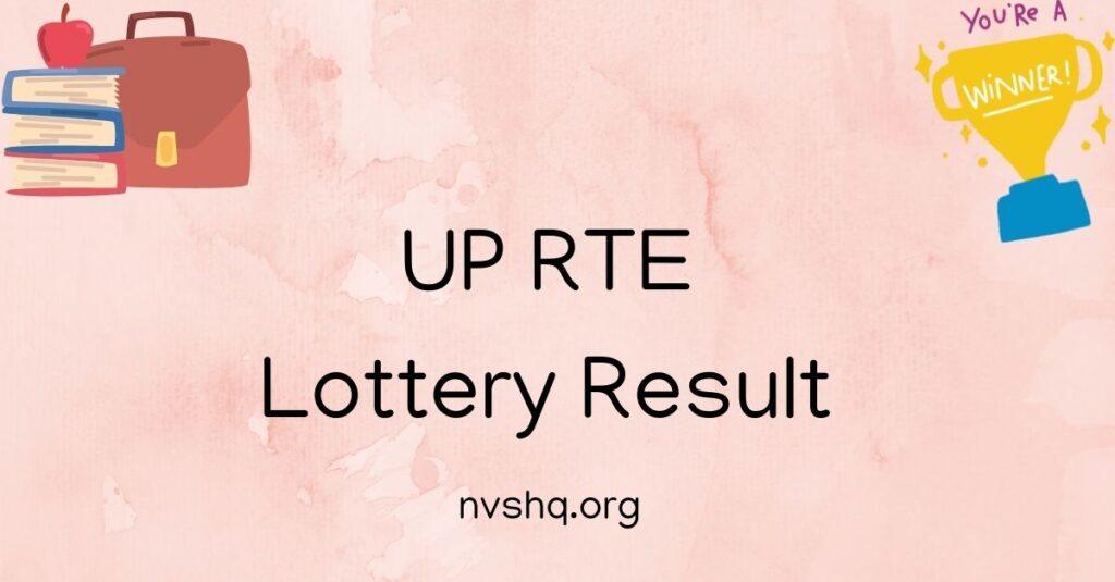 UP RTE Lottery Result