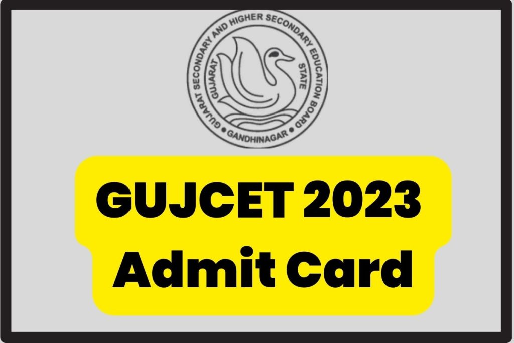GUJCET 2023 Admit Card