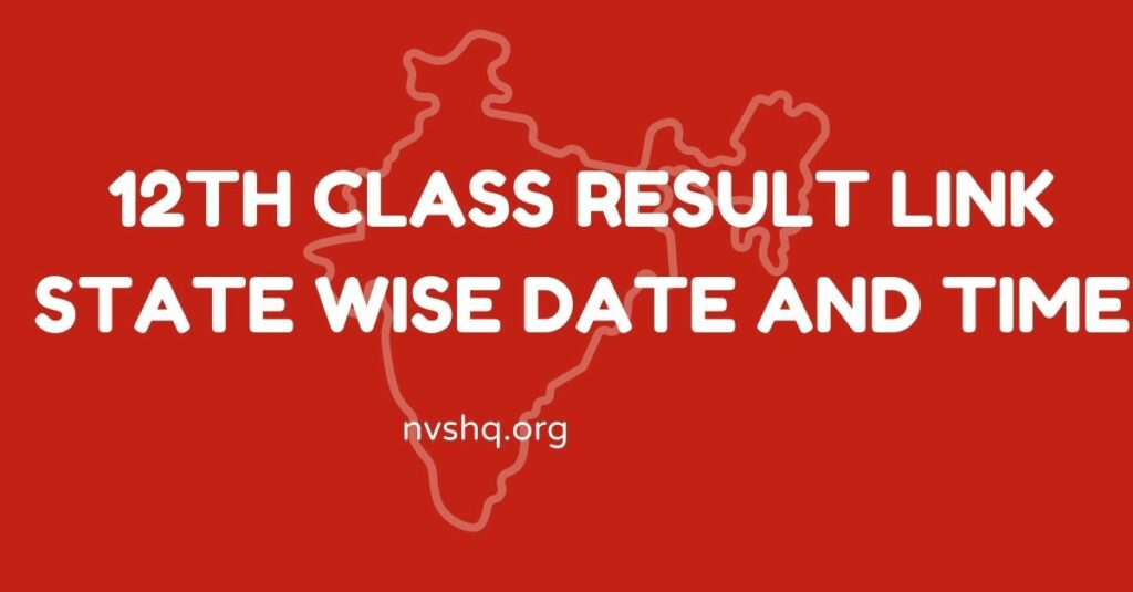 12th Class Result Link State Wise Date and Time