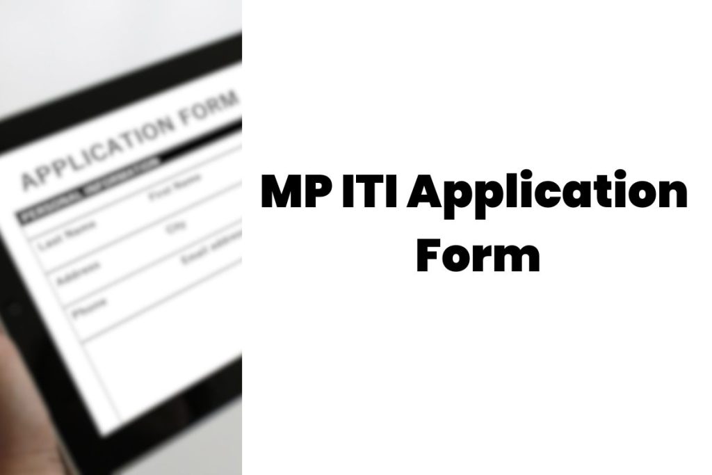 MP ITI Application Form