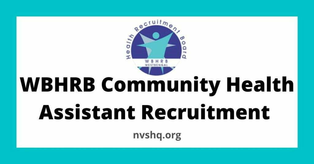 WBHRB West Bengal Community Health Assistant Recruitment