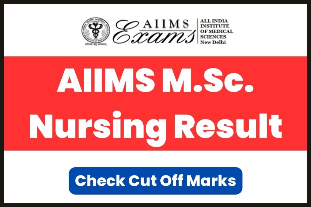AIIMS M.Sc. Nursing Result 2023