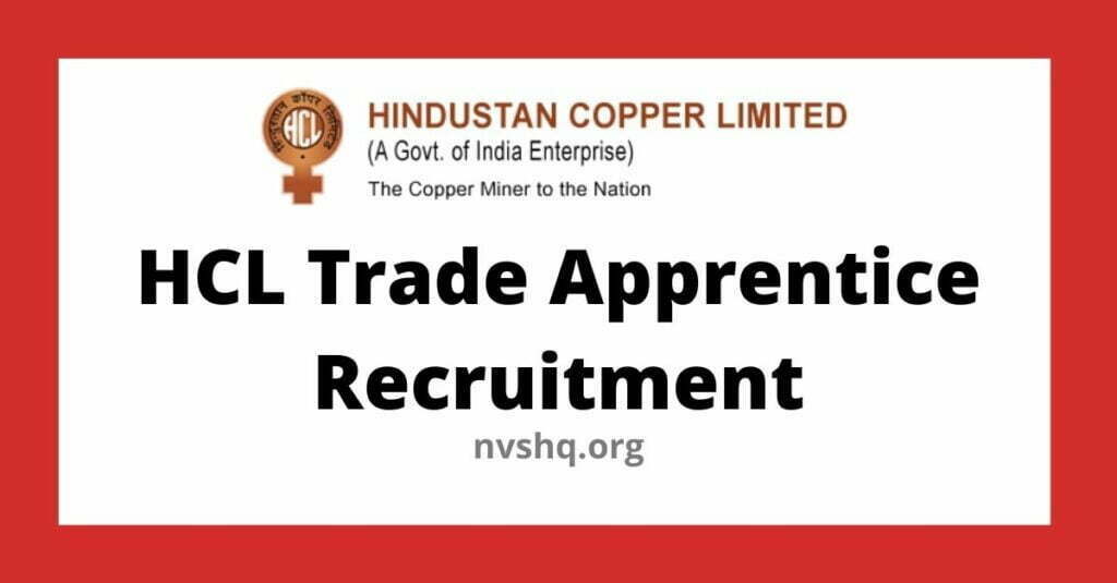 Hindustan Copper Limited HCL Trade Apprentice Recruitment