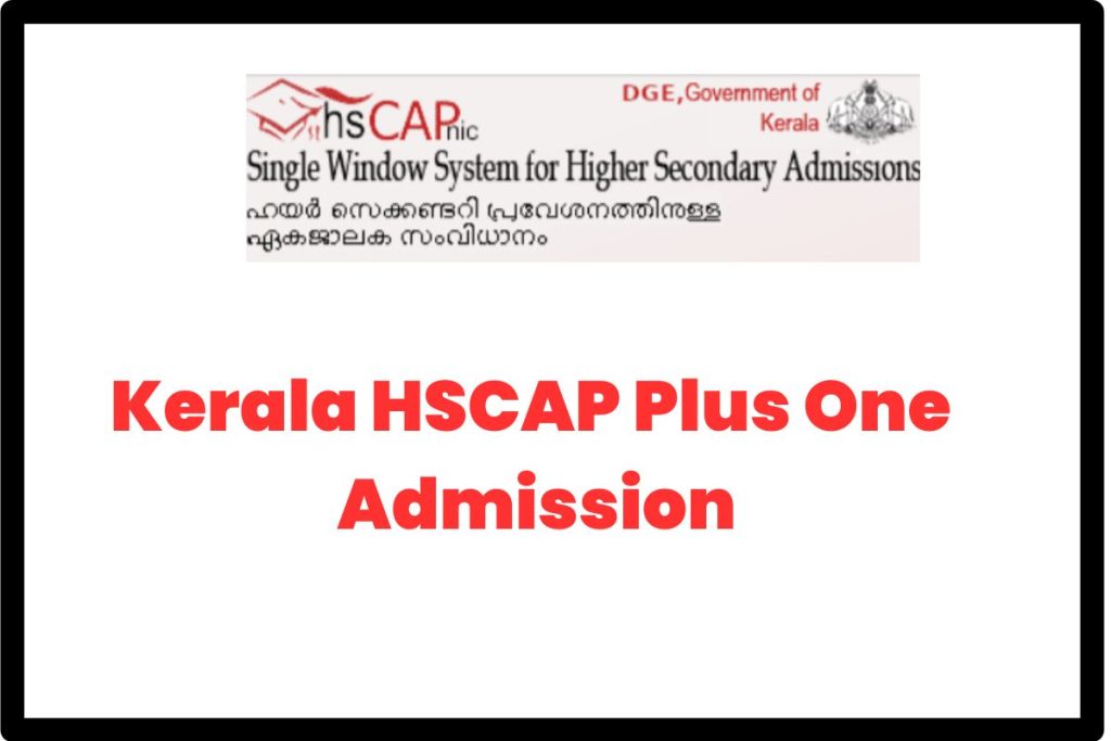 Kerala HSCAP Plus One Admission