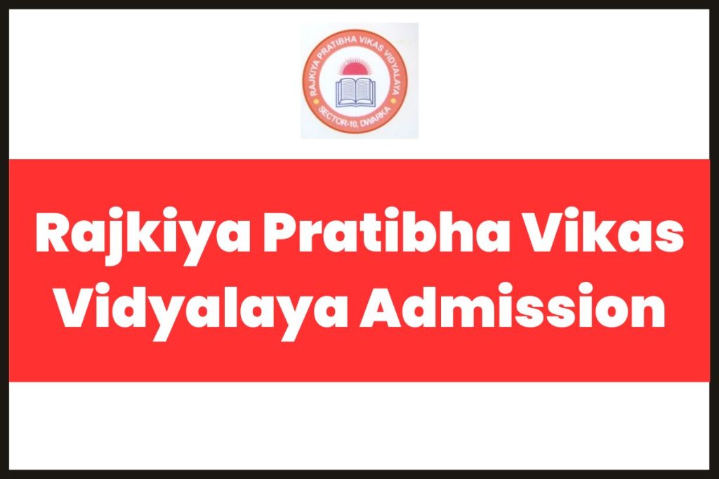 Rajkiya Pratibha Vikas Vidyalaya Admission 2023