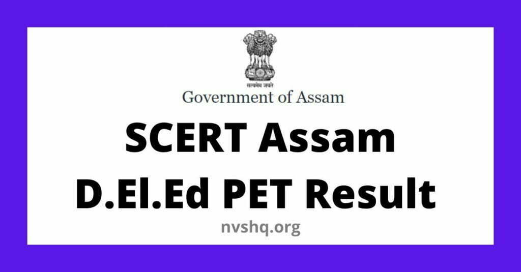 Download SCERT Assam D.El.Ed PET Result Online
