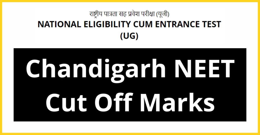 Chandigarh NEET Cut Off Marks