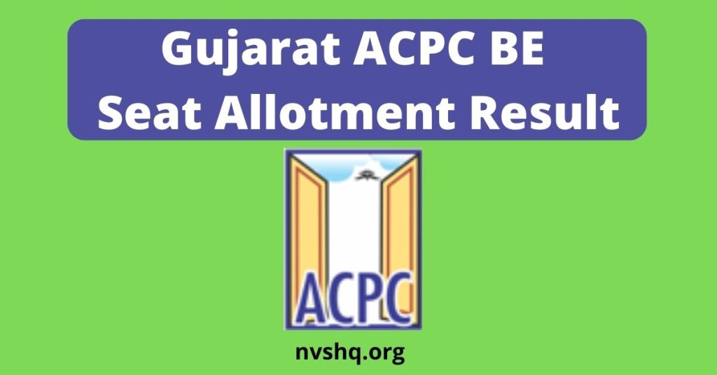 Gujarat ACPC BE Seat Allotment Result